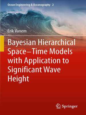 cover image of Bayesian Hierarchical Space-Time Models with Application to Significant Wave Height